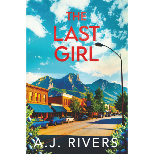 The Last Girl Book 7 by AJ Rivers (Author)