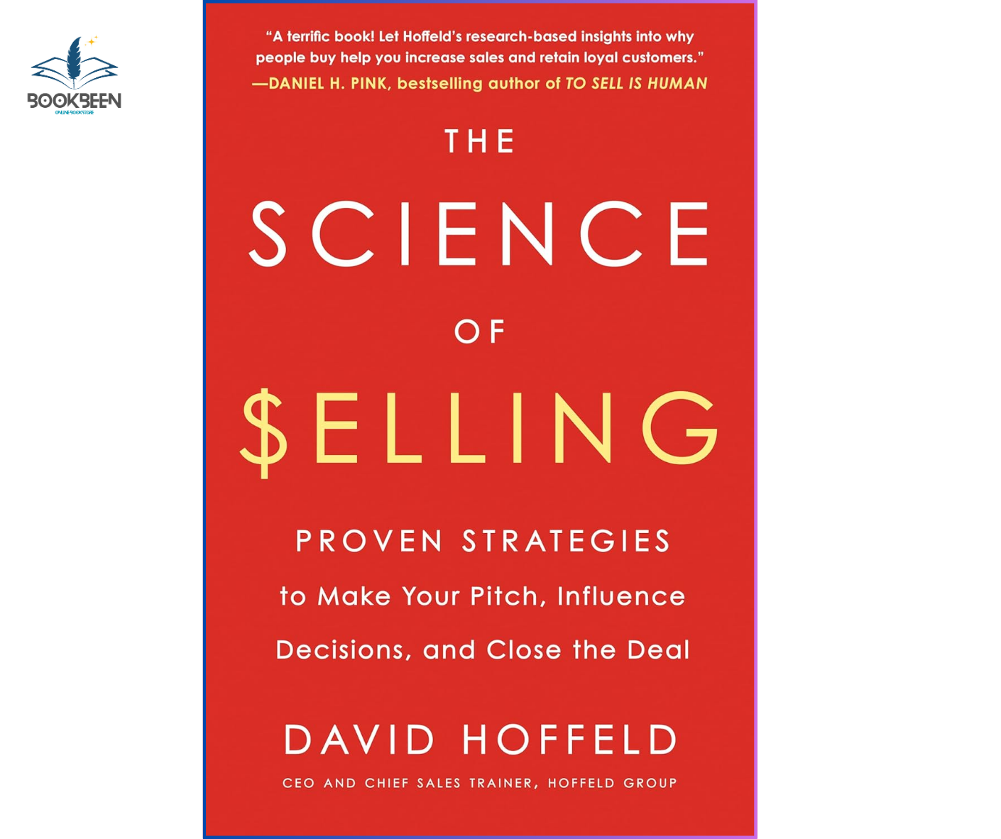 The Science of Selling: by David Hoffeld (Author)