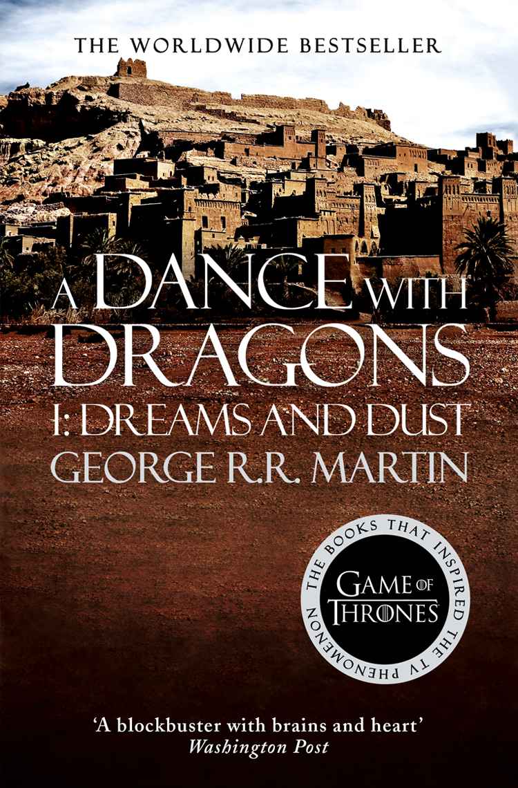 A Dance With Dragons Part 1 Dreams and Dust : Special Edition Print (Song of Ice and Fire Series Book 5) by George R. R. Martin