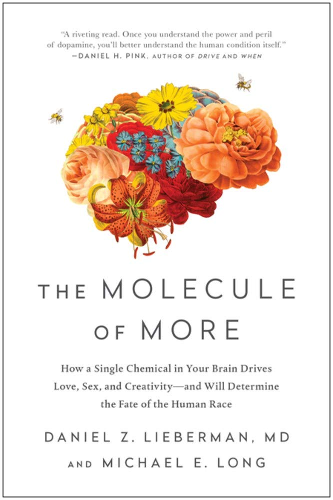 The Molecule of More by Daniel Z. Lieberman (Author)