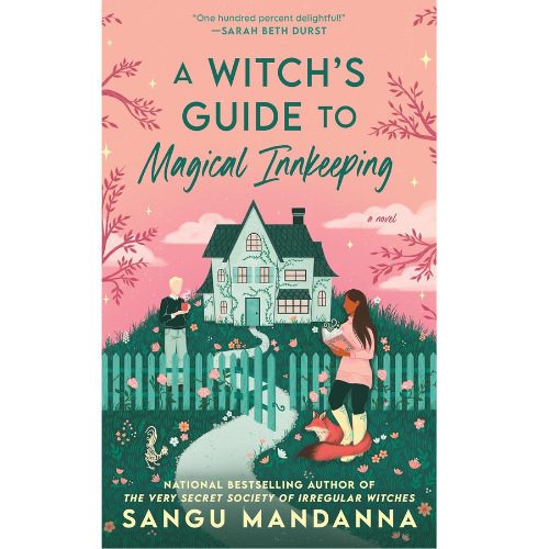 A Witch's Guide to Magical Innkeeping by Sangu Mandanna (Author)