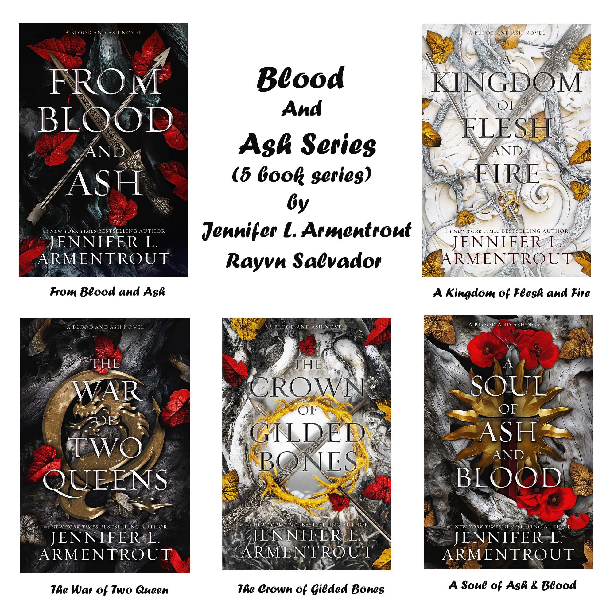 Blood And Ash Series (5 book series) by Jennifer L. Armentrout (Author) , Rayvn Salvador (Author)