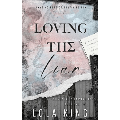 Loving The Liar:1 by Lola King (Author)