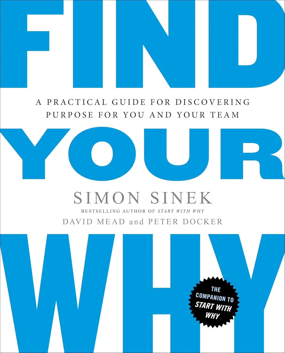 Find Your Why by Simon Sinek (Author)