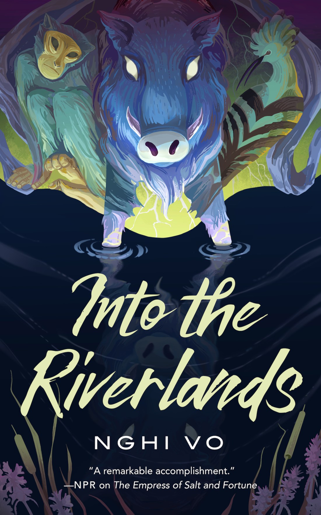 Into the Riverlands (The Singing Hills Cycle, #3) by Nghi Vo