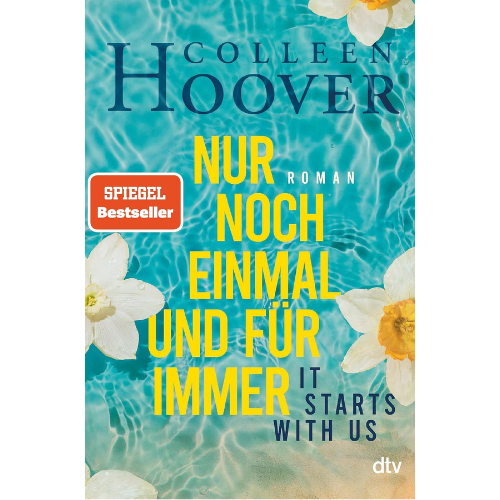 It starts with us - Nur noch einmal und für immer: by HooverColleen