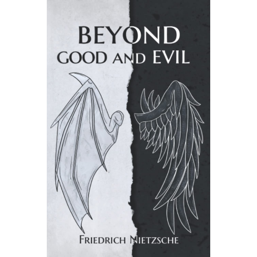 Beyond Good and Evil by Friedrich Nietzsche