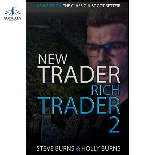 New Trader Rich Trader 2: by Steve Burns (Author)