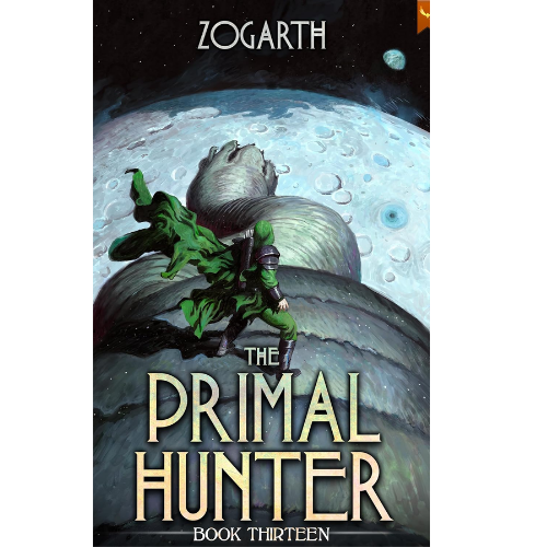 The Primal Hunter 13: by Zogarth (Author)