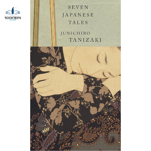 Seven Japanese Tales by Junichiro Tanizaki (Author)