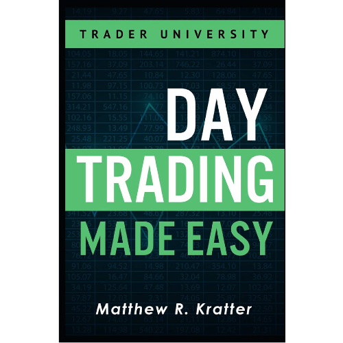 Day Trading Made Easy:by Matthew R. Kratter (Author)