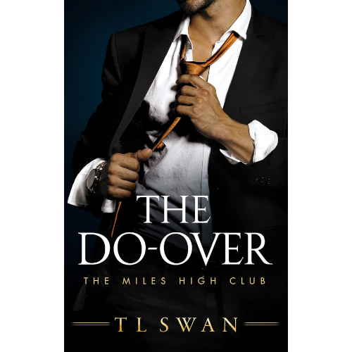 The Do-Over Book 4 by T L Swan (Author)