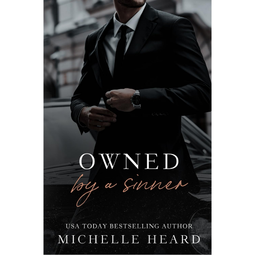 Owned By A Sinner: by Michelle Heard (Author)