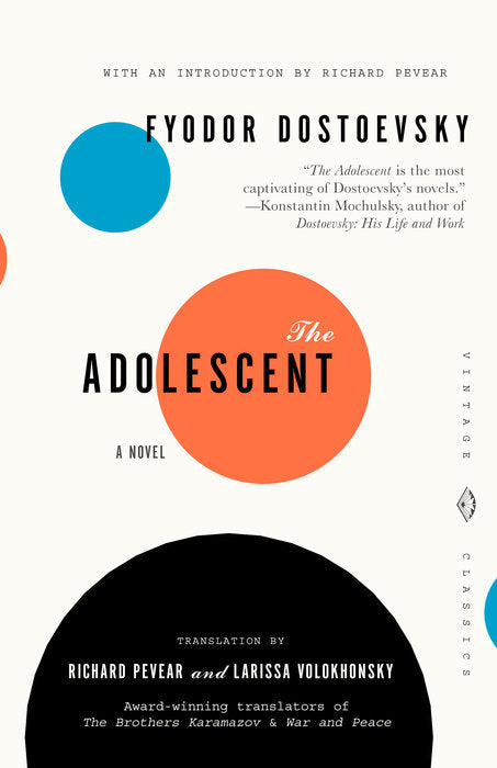 The Adolescent (Vintage Classics) by Fyodor Dostoevsky