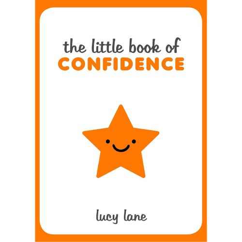 Little Book Of Confidence: by Lucy Lane (Author)
