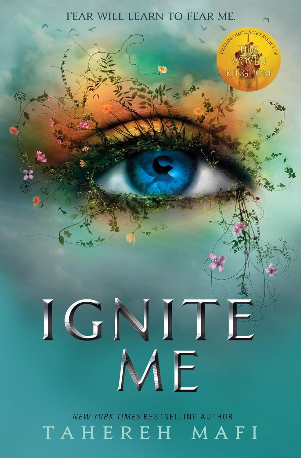 Ignite Me Book 3 by Tahereh Mafi (Author)