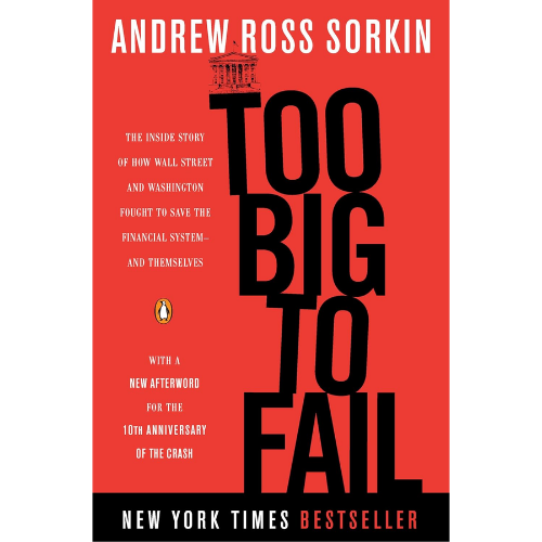 Too Big to Fail by Andrew Ross Sorkin (Author)