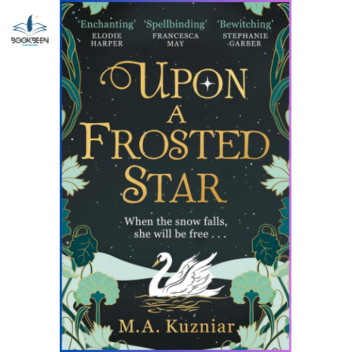 Upon a Frosted Star:by M.A. Kuzniar (Author)