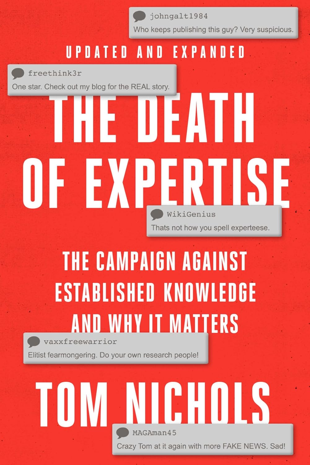 The Death of Expertise by Tom Nichols (Author)