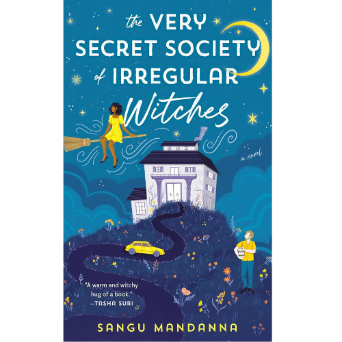 The Very Secret Society of Irregular Witches: by Sangu Mandanna (Author)