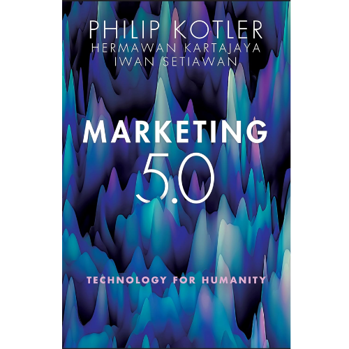 Marketing 5.0: by Philip Kotler (Author)