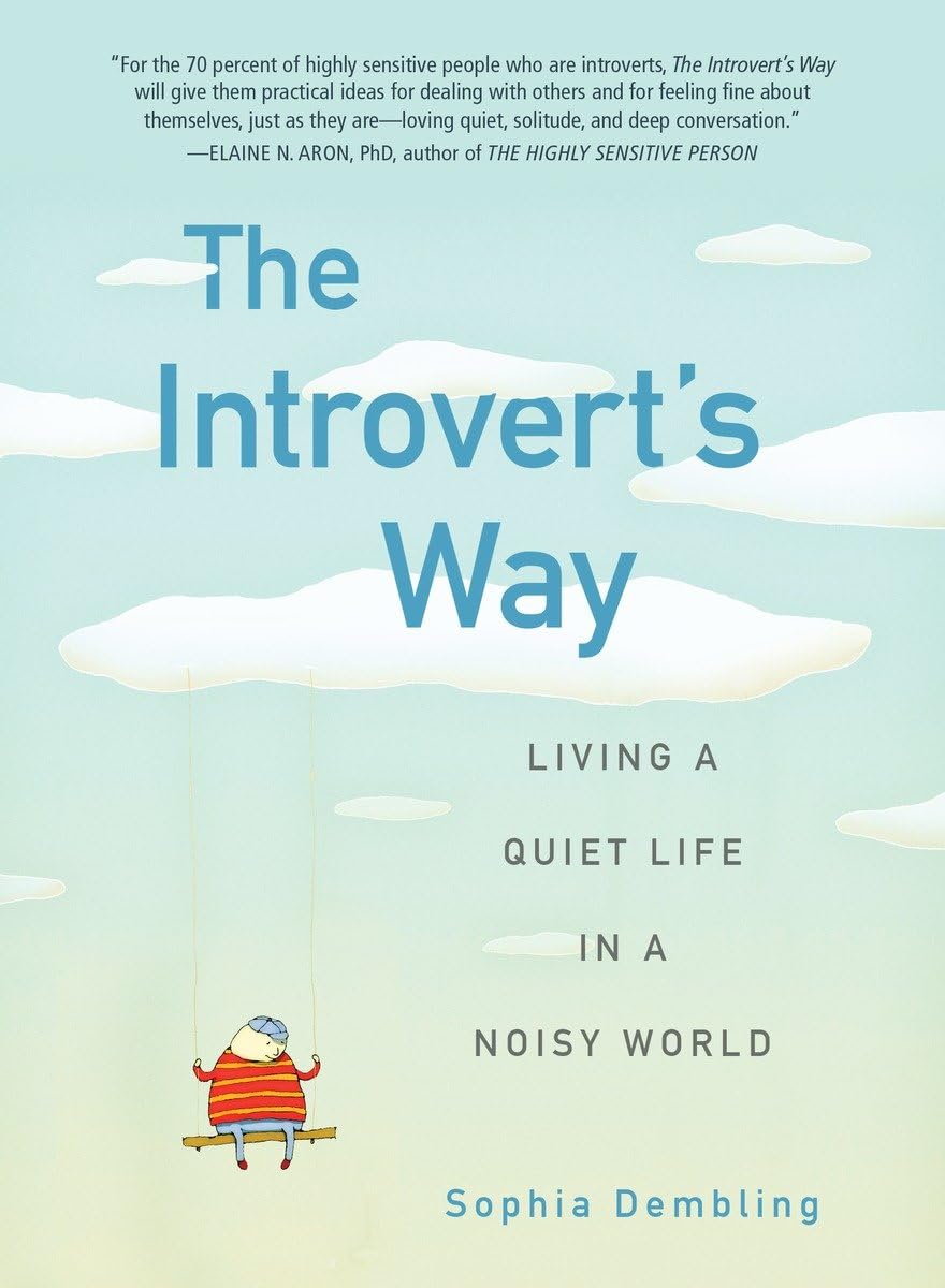 The Introvert's Way by Sophia Dembling (Author)