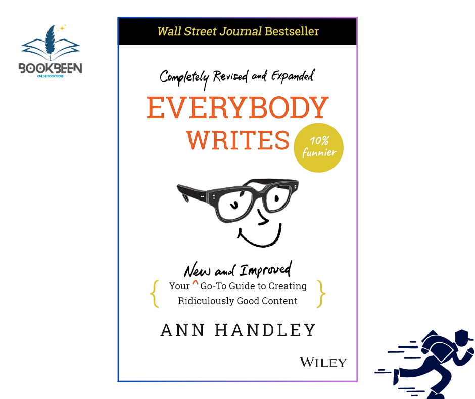 Everybody Writes: by Ann Handley (Author)