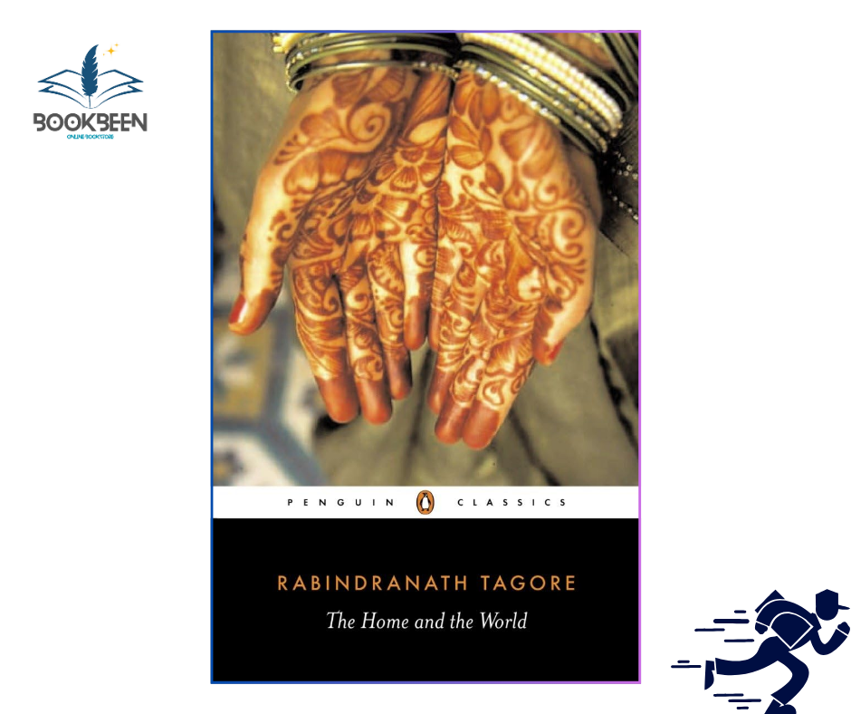 The Home and the World by Rabindranath Tagore (Author)