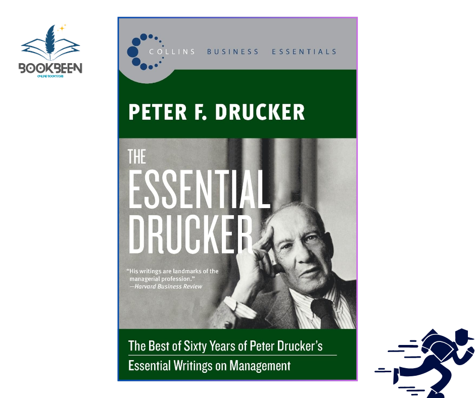 The Essential Drucker by Peter F. Drucker (Author)