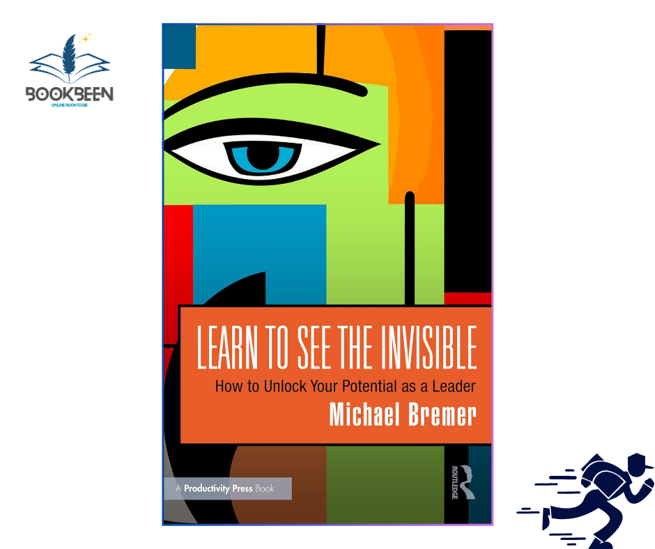 Learn to See the Invisible by Michael Bremer (Author)