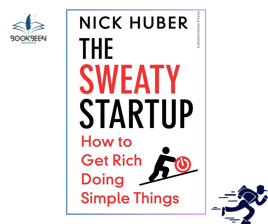 The Sweaty Startup by Nick Huber (Author)