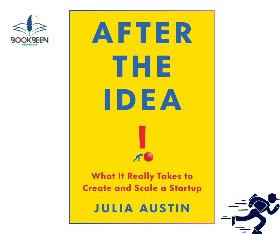After the Idea: by Julia Austin (Author)