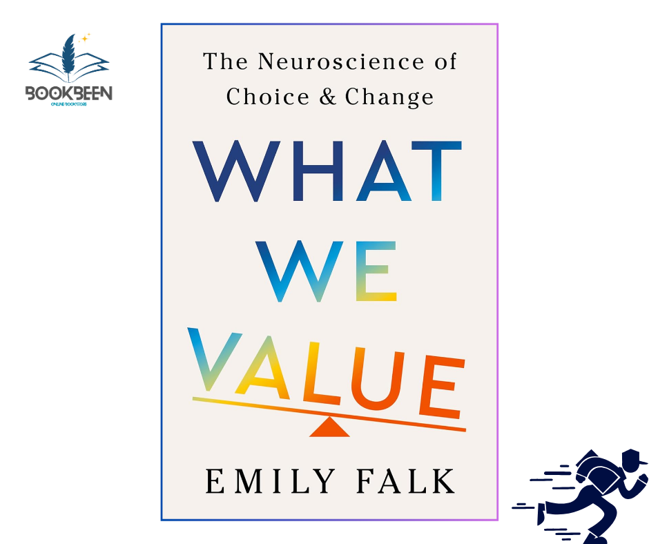 What We Value: by Emily Falk (Author)