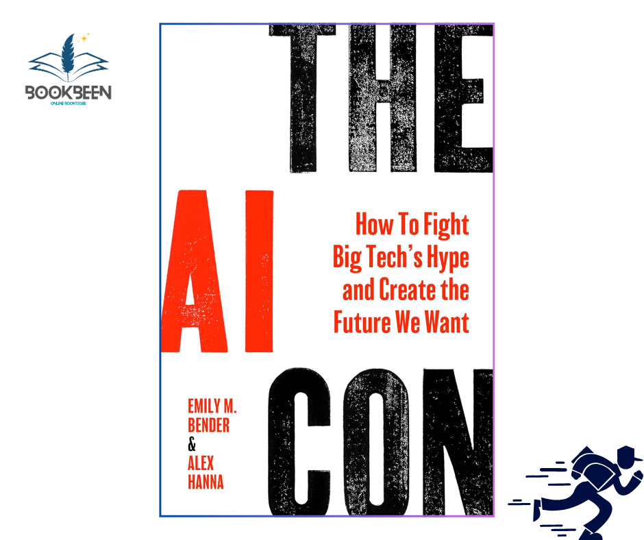 The AI Con by Emily M. Bender (Author)