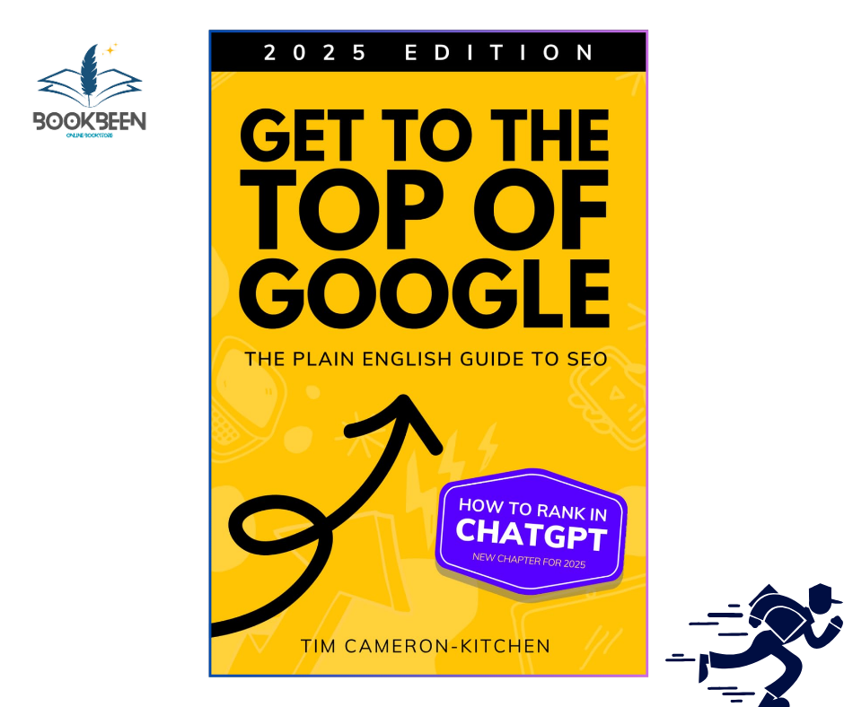 How To Get To The Top of Google:by Tim Cameron-Kitchen (Author)a