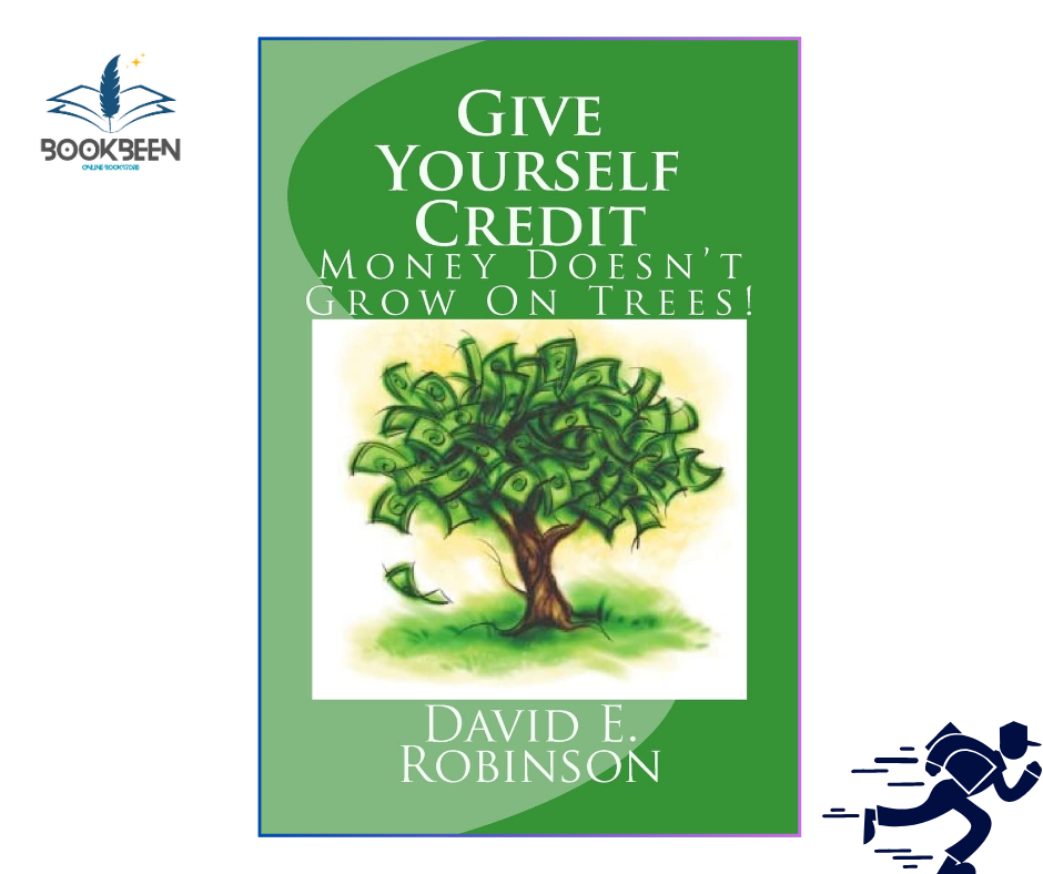 Give Yourself Credit:by David E. Robinson (Author)