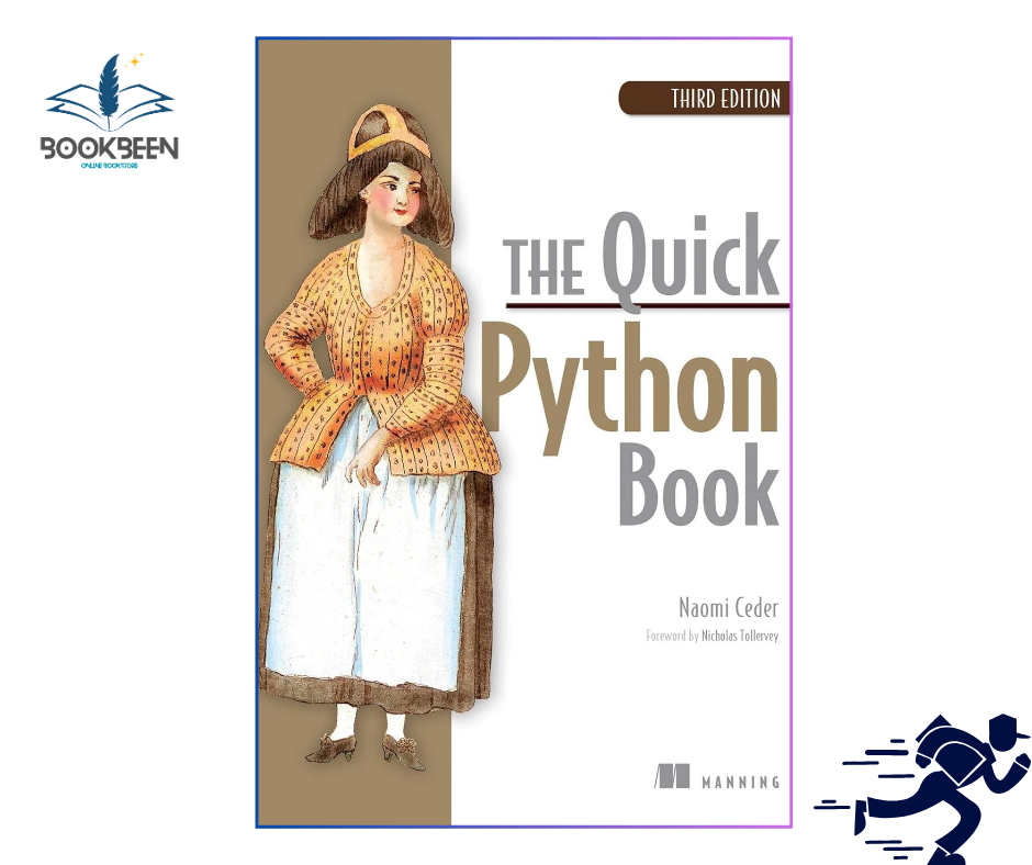The Quick Python Book, Fourth Edition by Naomi Ceder (Author)
