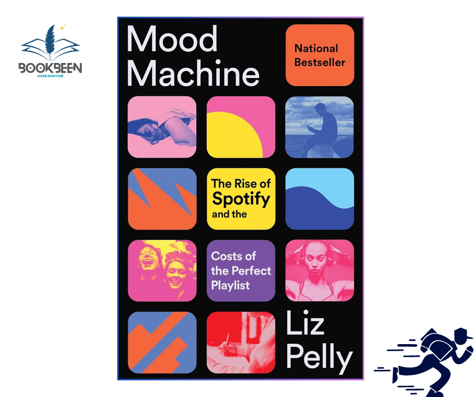 Mood Machine: by Liz Pelly (Author)