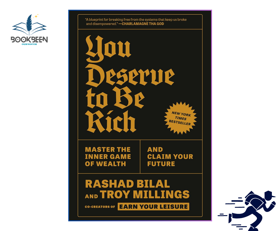 You Deserve to Be Rich: by Rashad Bilal (Author),