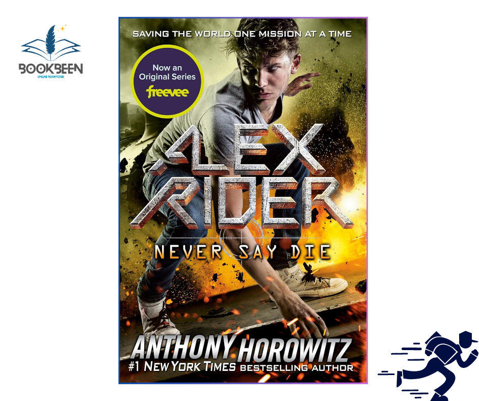 Never Say Die by Anthony Horowitz (Author)