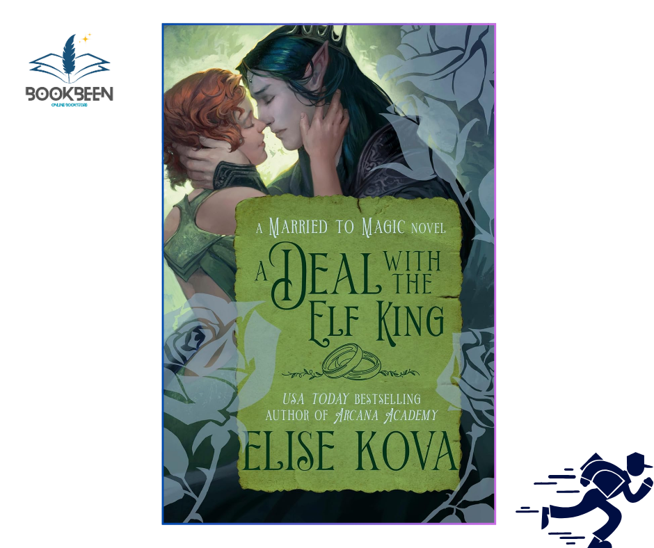 A Deal with the Elf King: by Elise Kova (Author)