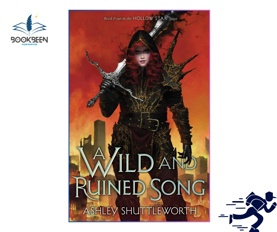 A Wild and Ruined Song by Ashley Shuttleworth (Author)
