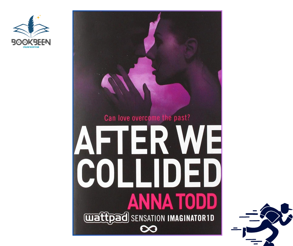 After We Collided by Anna Todd (Author)