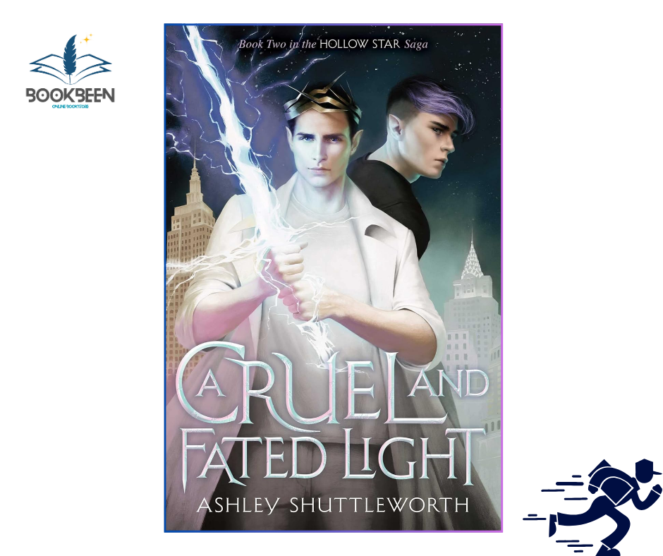 A Cruel and Fated Light by Ashley Shuttleworth (Author)