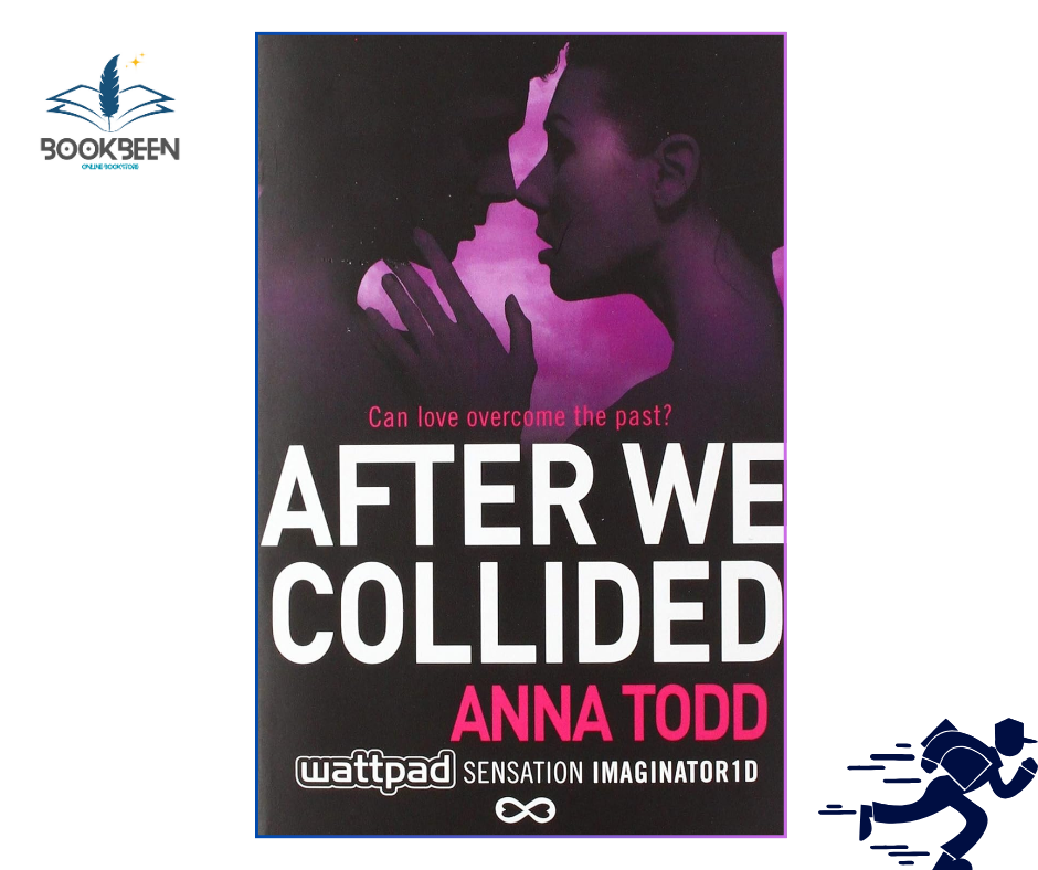 After We Collided by Anna Todd (Author)