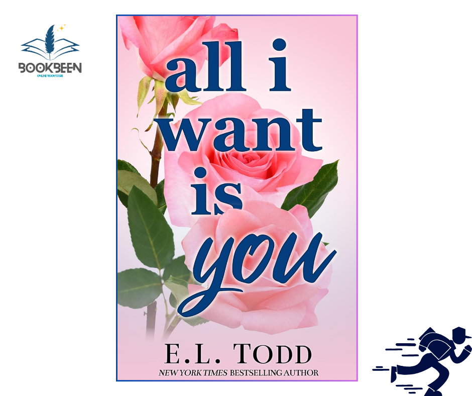 All I Want Is You by E. L. Todd (Author)
