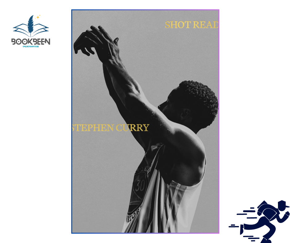 Shot Ready by Stephen Curry (Author)