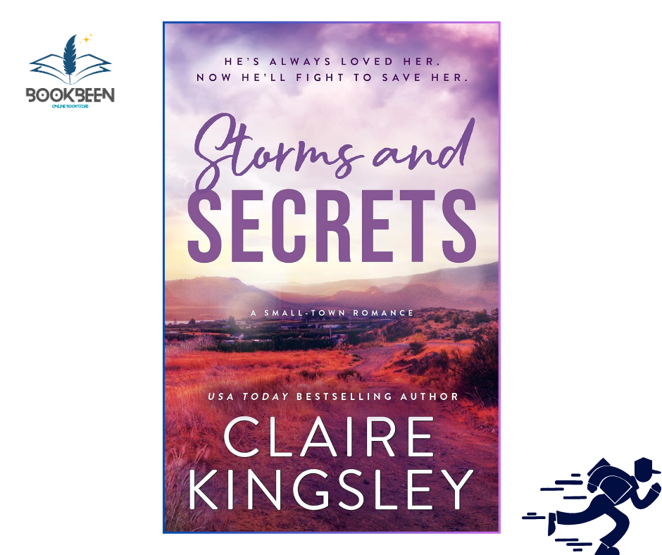 Storms and Secrets by Claire Kingsley (Author)