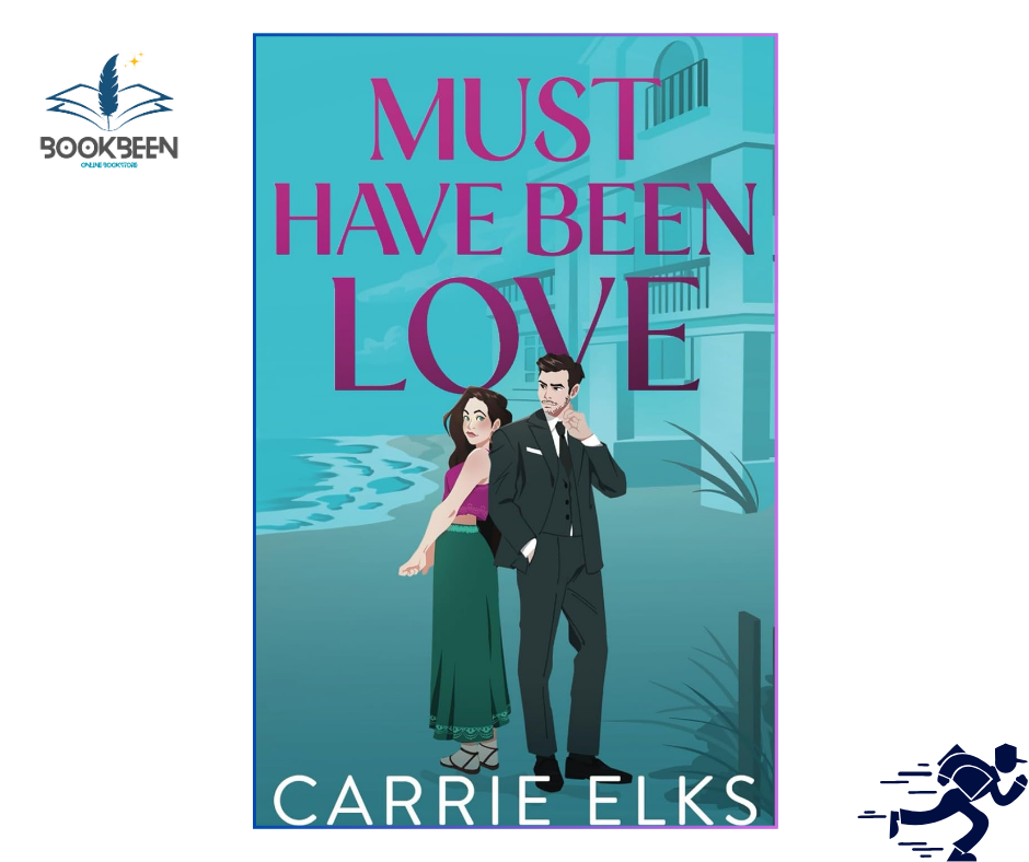 Must Have Been Love by Carrie Elks (Author)