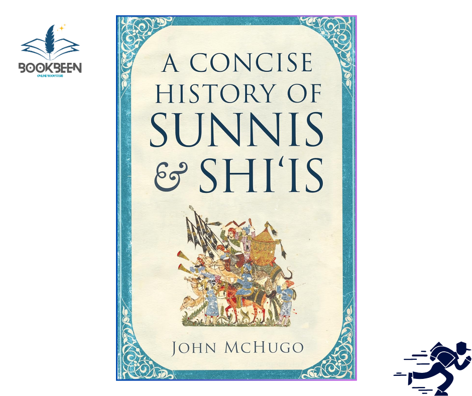Concise History Of Sunnis & Shi Is by John Mchugo (Author)